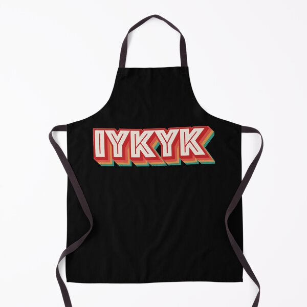 Item preview, IYKYK designed and sold by Texterns.