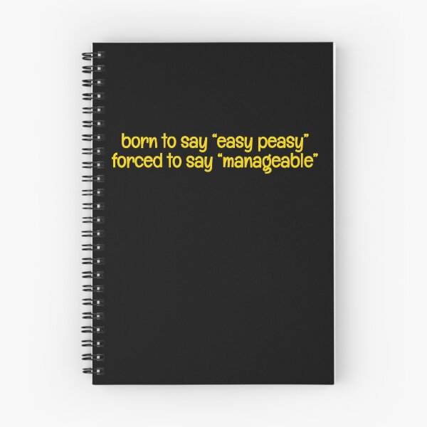 Item preview, Born to say "easy peasy" forced to say "manageable" funny joke designed and sold by xiape.
