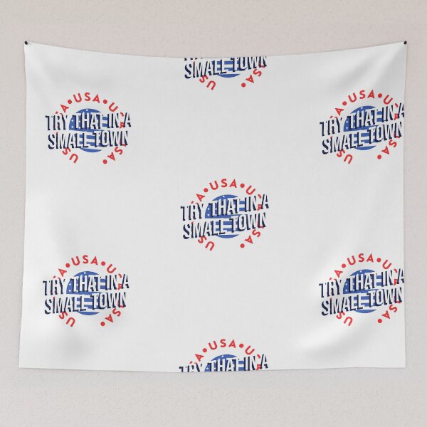 Item preview, Try That In a Small Town  designed and sold by jtancrum61.