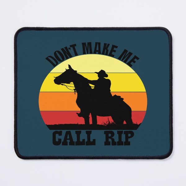 Item preview, Dont make me call Rip designed and sold by HarleyStanworth.
