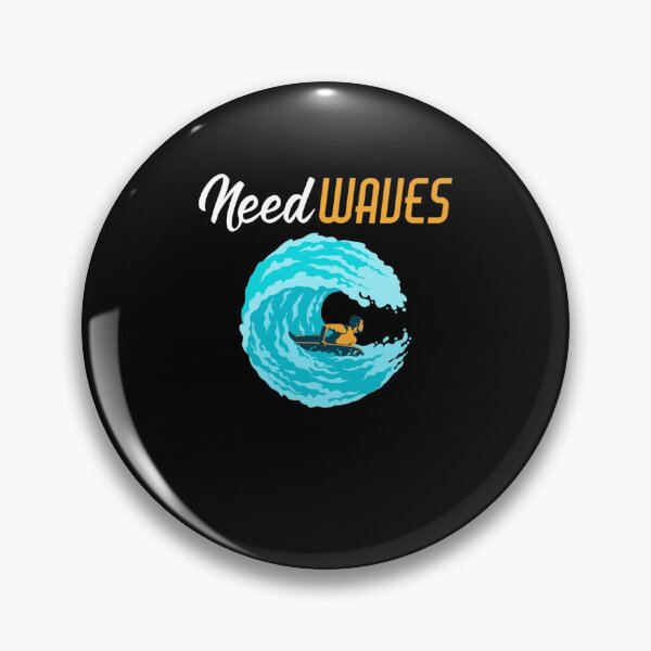 Artikelvorschau, Need Waves Lustiges Bodyboard-Bodyboarding-Design entworfen und verkauft von Warrenoppe.
