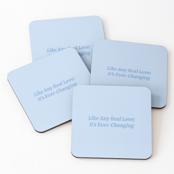 Item preview, "like any real love: it's ever-changing" designed and sold by BlackwellNY.
