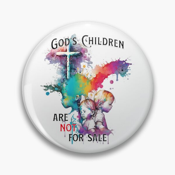 Item preview, Faith - God's Children Are Not For Sale designed and sold by John Henry Olivarez.