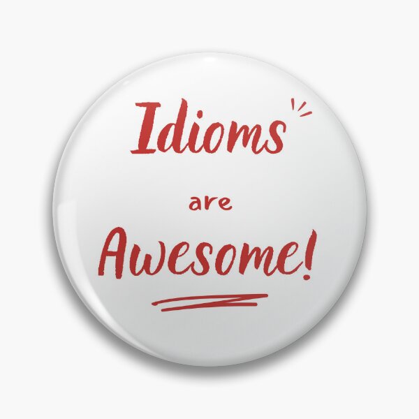 Item preview, Idioms are awesome (red) designed and sold by Idioms4u.
