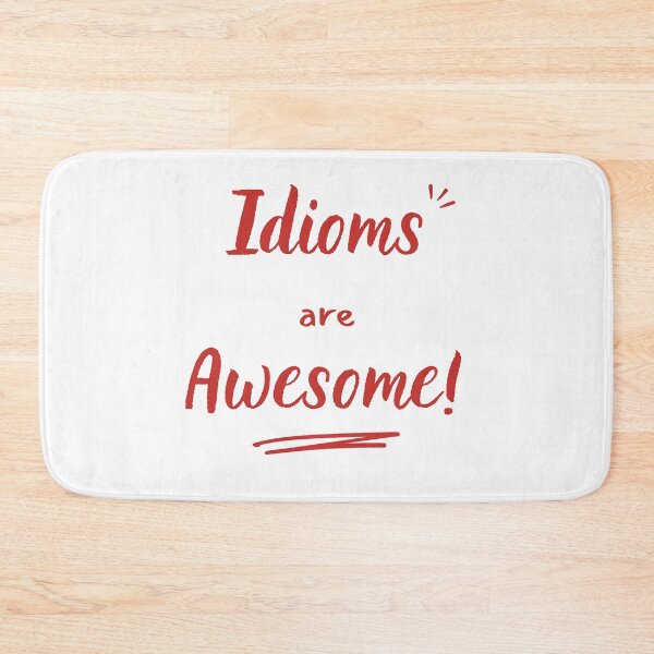 Item preview, Idioms are awesome (red) designed and sold by Idioms4u.
