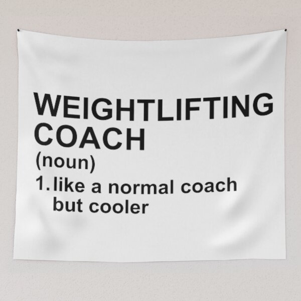 Item preview, Weightlifting Coach Definition - Like A Normal Coach But Cooler designed and sold by GymWearDepot.