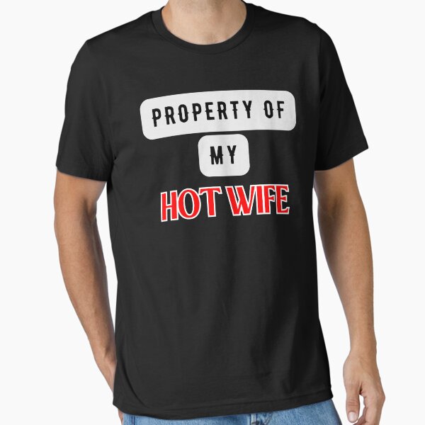 Item preview, Property of my Hot Wife designed and sold by Justmyideas.
