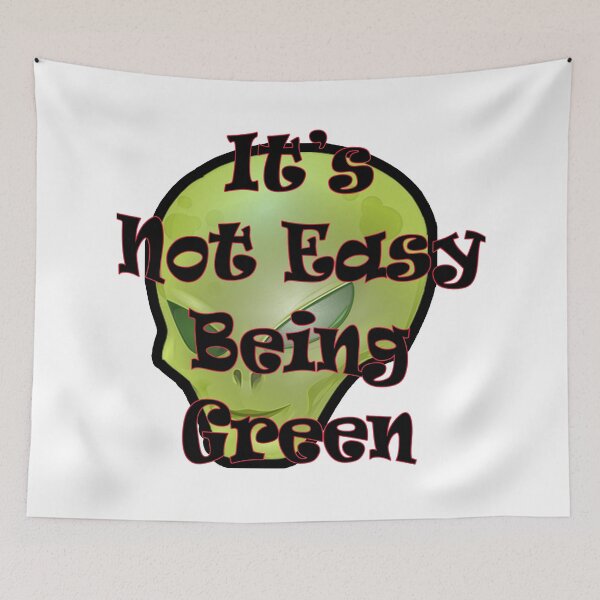 Item preview, Its Not Easy Being Green Alien designed and sold by WellofWords.