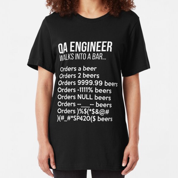 QA Engineer Walks into a Bar T-Shirt Funny Debugging Slim Fit T-Shirt