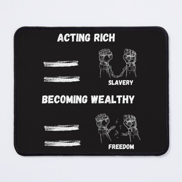 Item preview, Acting Rich Becoming Wealthy designed and sold by SavvyKloset.