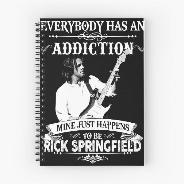 Item preview, Everybody Has An Addiction Mine Just Happens Rick Springfield For Man For Boys Birthday Gift Love designed and sold by RichMegalo.