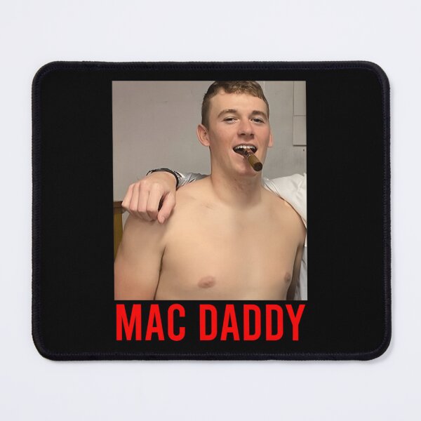 Item preview, mac jones Alabama - mac daddy Funny   Classic 		 designed and sold by ifaxeyjus65.