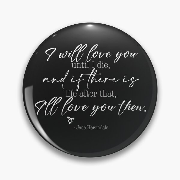 Item preview, Quote Jace Herondale white lettering | Shadowhunters | Cassandra Clare | saying designed and sold by DeniseArt04.