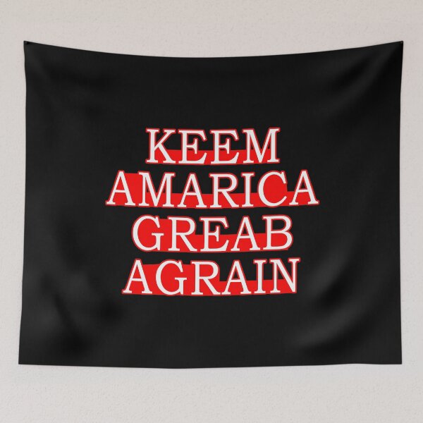 Item preview, Keem Amarica Greab Agrain Misspelled Anti Trump designed and sold by flippinsg.