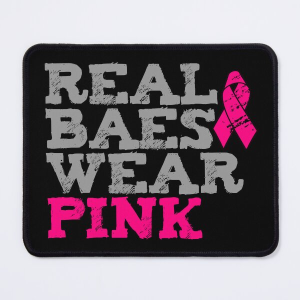 Item preview, Real Baes Wear Pink designed and sold by flippinsg.