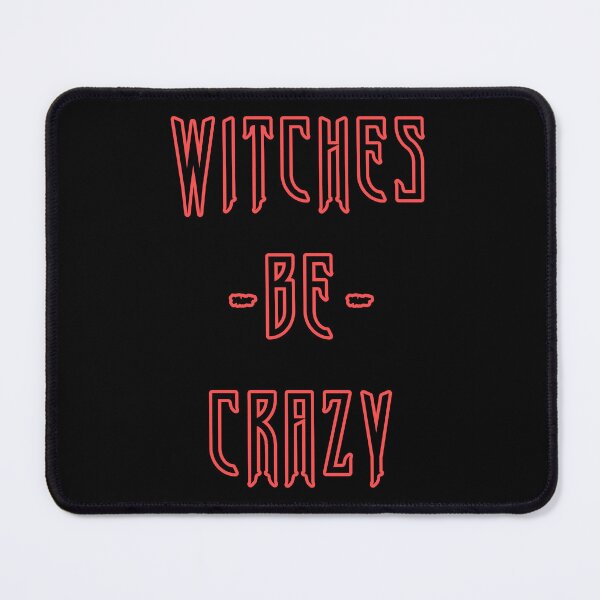 Item preview, Witches Be Crazy designed and sold by flippinsg.