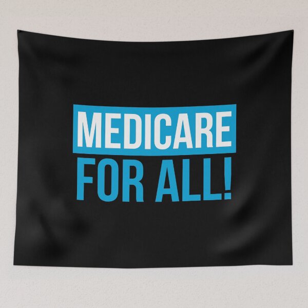 Item preview, Medicare For All Universal Healthcare designed and sold by flippinsg.