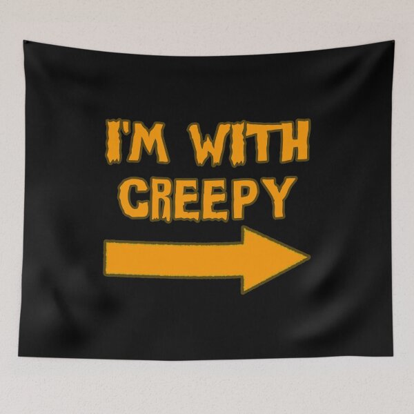 Item preview, I'm With Creepy Funny Halloween designed and sold by flippinsg.
