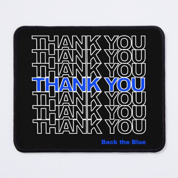 Item preview, Thank You Police Back the Blue designed and sold by flippinsg.