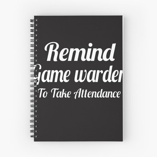 Item preview, Remind Me To Take Attendance  designed and sold by BradleyGillies8.