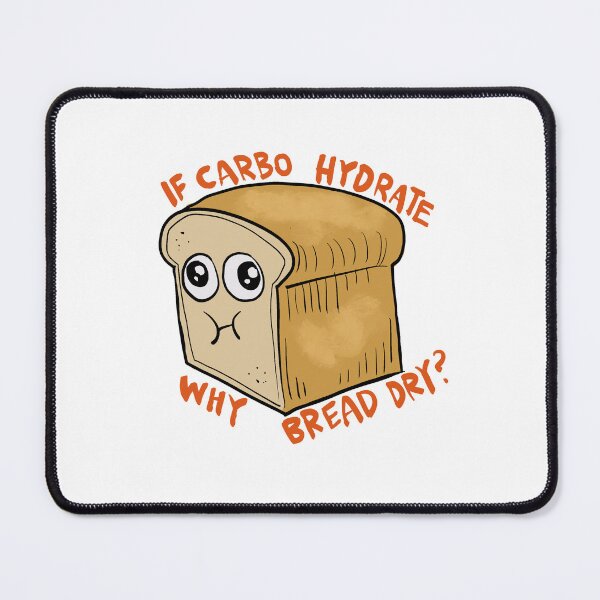 Item preview, If Carbo Hydrate designed and sold by johnnybuzt.