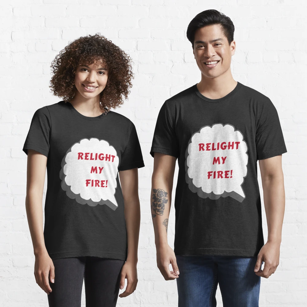 tesco relight my fire t shirt