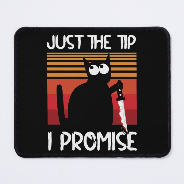 Item preview, Just The Tip I Promise | Halloween Funny Black Cat designed and sold by Qudkin.