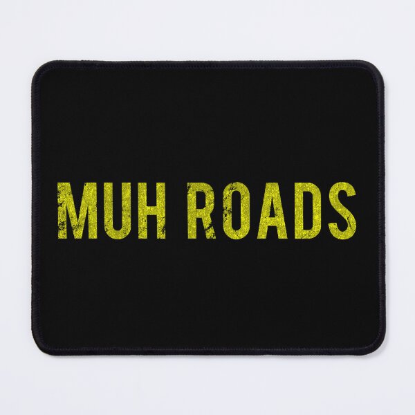 Item preview, Muh Roads Libertarian AnCap designed and sold by flippinsg.
