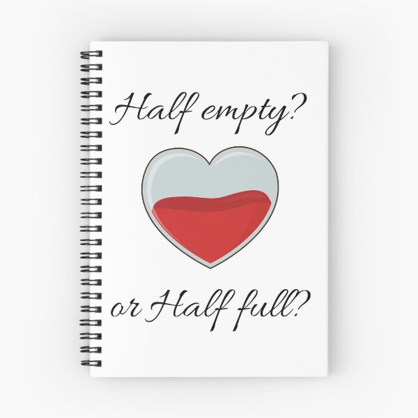 Item preview, Heart Half Empty or Half Full? designed and sold by spoeg.