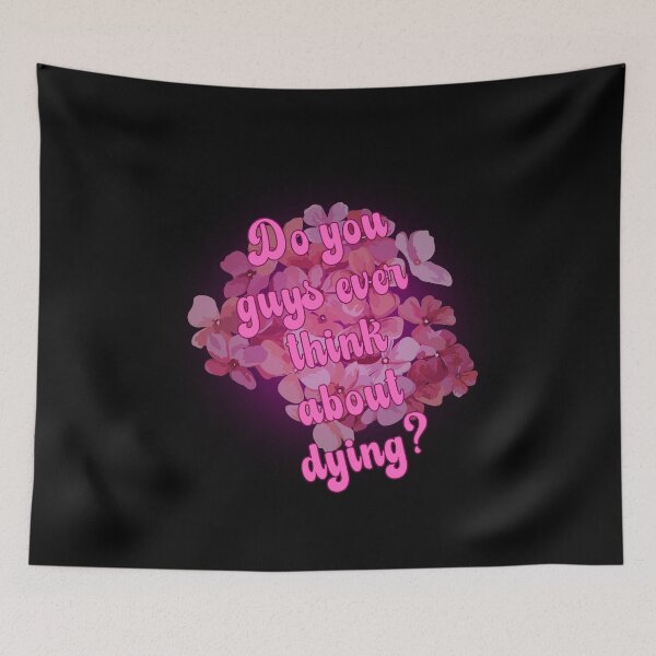 Item preview, Do you guys ever think about dying? designed and sold by GlunmanStore.