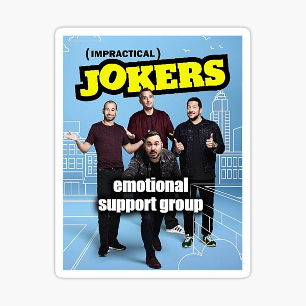 Item preview, Impractical Jokers- emotional support group designed and sold by rawgabbt.