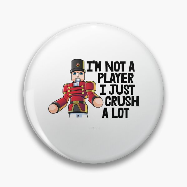 Item preview, I’m Not A Player I Just Crush A Lot  designed and sold by BabLakisha.