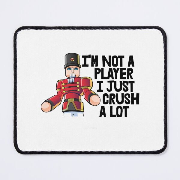 Item preview, I’m Not A Player I Just Crush A Lot  designed and sold by BabLakisha.