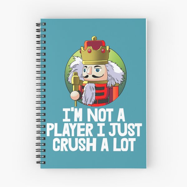 Item preview, I’m Not A Player I Just Crush A Lot   designed and sold by BabLakisha.