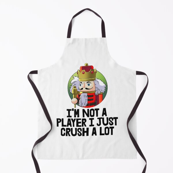 Item preview, I’m Not A Player I Just Crush A Lot designed and sold by BabLakisha.
