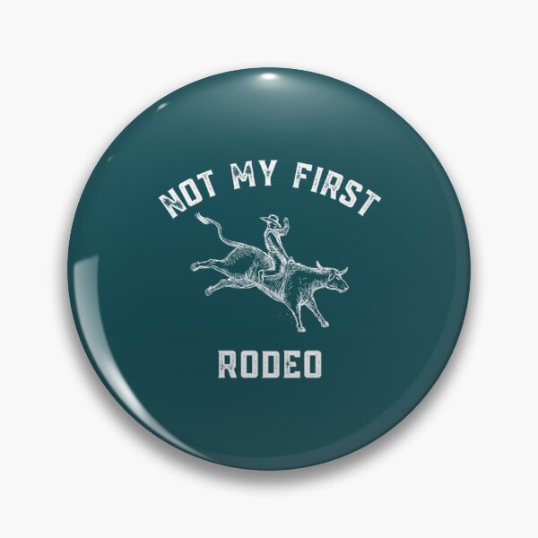 Item preview, Not My First Rodeo designed and sold by Vihaanervin.