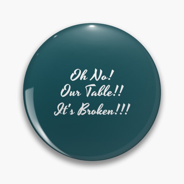 Item preview, Oh No ! Our Table Is Broken - Design designed and sold by Vihaanervin.