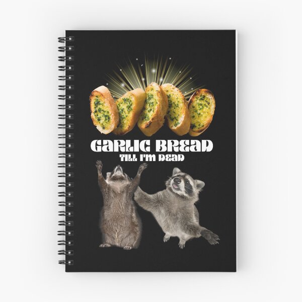 Item preview, Garlic Bread Till I'm Dead designed and sold by PrestigePenguin.