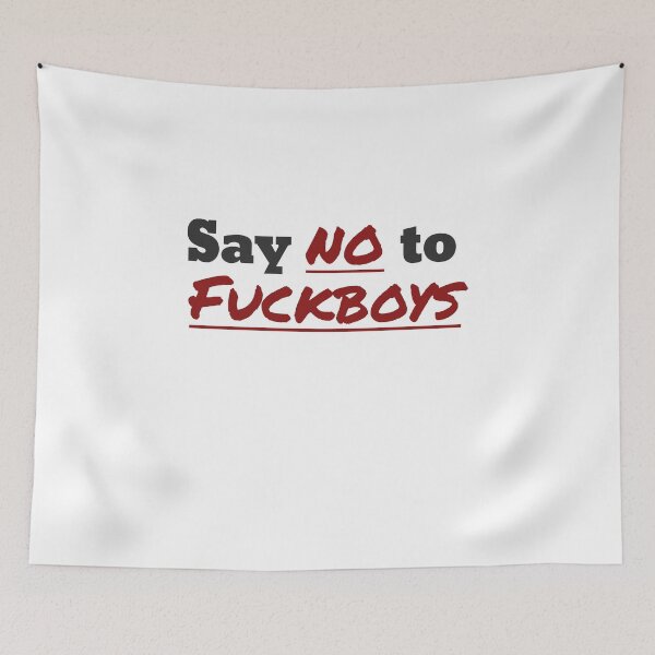 Item preview, Say No to Fuckboys | No Fuckboy No Problem! designed and sold by Team150Designz.