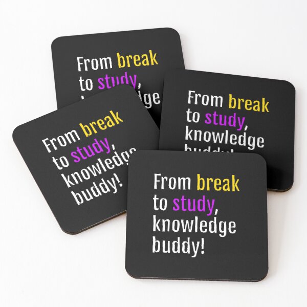 Item preview, From break to study, knowledge buddy! (Black Edition) designed and sold by QuotopiaThreads.