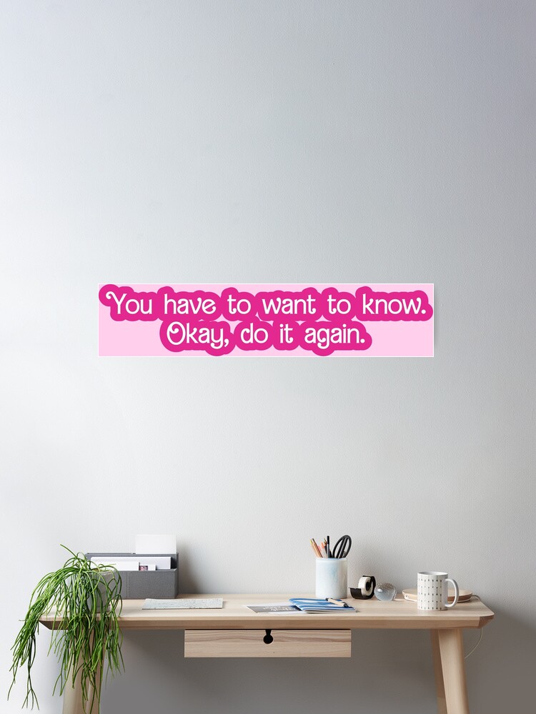 Weird Barbie quote - Asking Barbie to choose quote | Poster