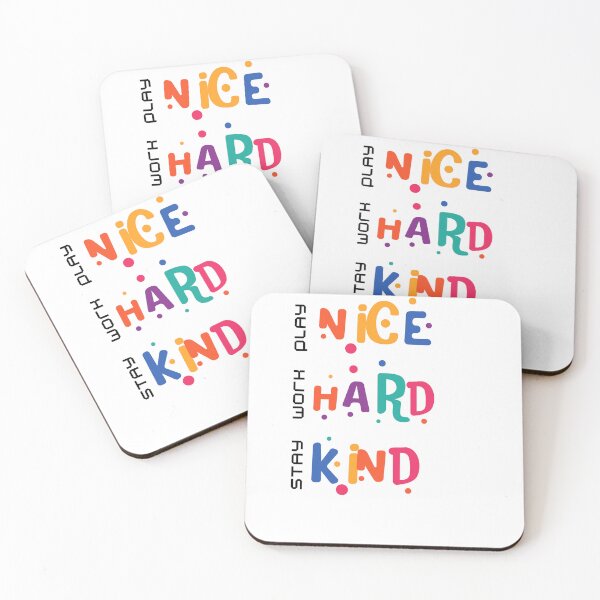 Item preview, Play nice work hard stay kind  designed and sold by WickyWildLife.