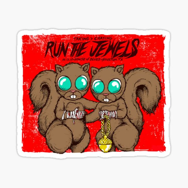 run the jewels - Squirrel The Jewel  Sticker for Sale by MabelSarcoChic