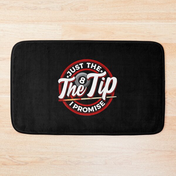 Item preview, Just The Tip I Promise Funny Pool Cue Billiards Pun  designed and sold by JerryFordy.