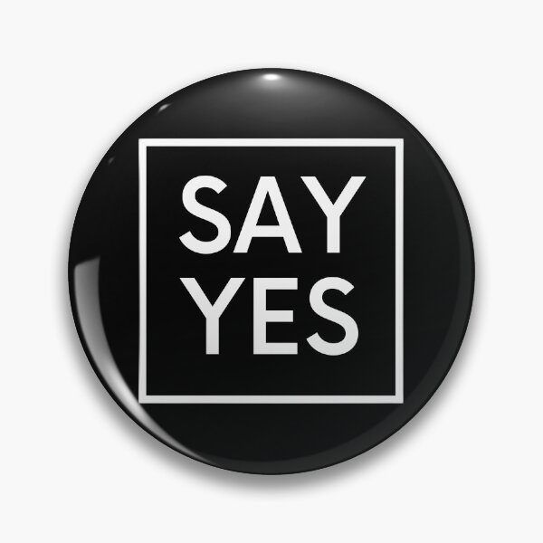 Item preview, Say Yes designed and sold by FKGexe.