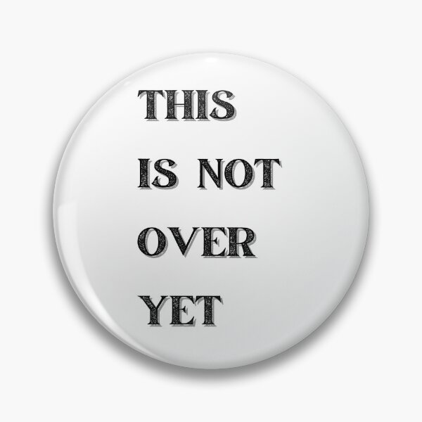 Item preview, This is not over yet Parade designed and sold by theaterkid4ever.