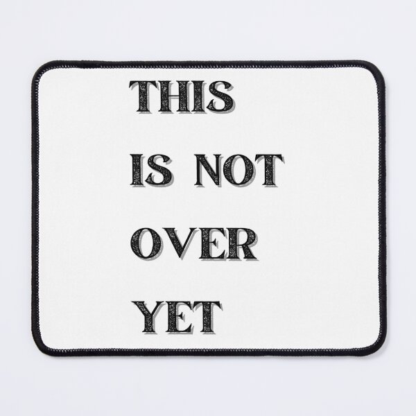 Item preview, This is not over yet Parade designed and sold by theaterkid4ever.