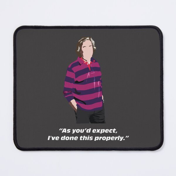 Item preview, James May "As you'd expect, I've done this properly." designed and sold by DesignByMH.