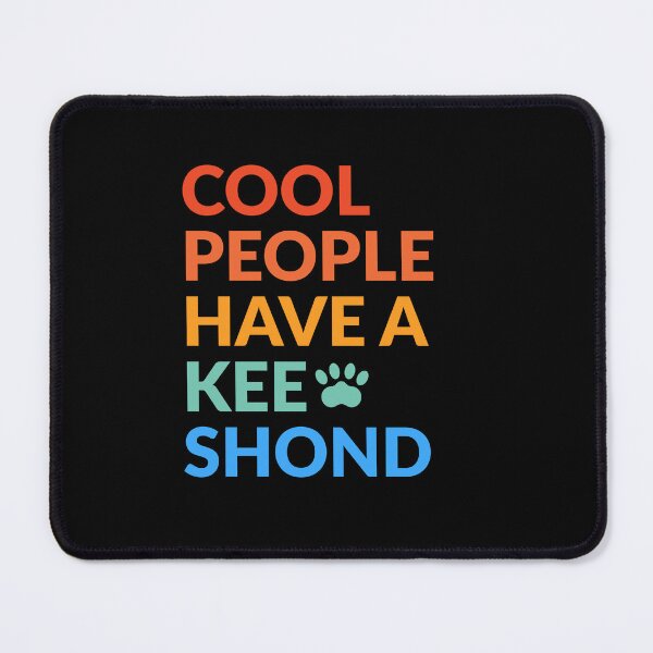 Item preview, Cool People Have A Keeshond Pride Gift  designed and sold by Guarddogdrive.