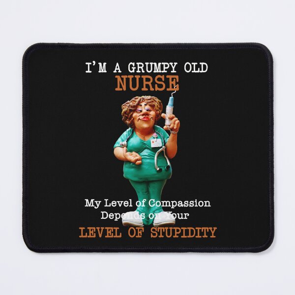 Item preview, Grumpy Nurses ar Intolerant of Stupidity Design designed and sold by FuddalanDesigns.